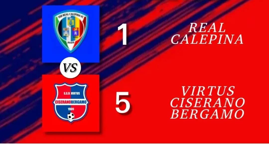 Il Virtus Ciserano Bergamo dilaga contro la Real Calepina, 5-1 e secondo turno conquistato